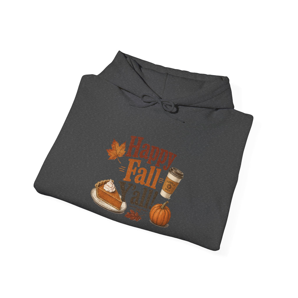 Adult Hoodie - Happy Fall Y'all" Pumpkin, Pie & Coffee - Autumn Sweatshirt
