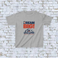 Kids - Dream Big - Tee