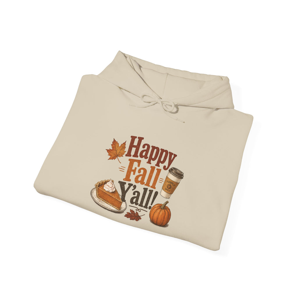 Adult Hoodie - Happy Fall Y'all" Pumpkin, Pie & Coffee - Autumn Sweatshirt