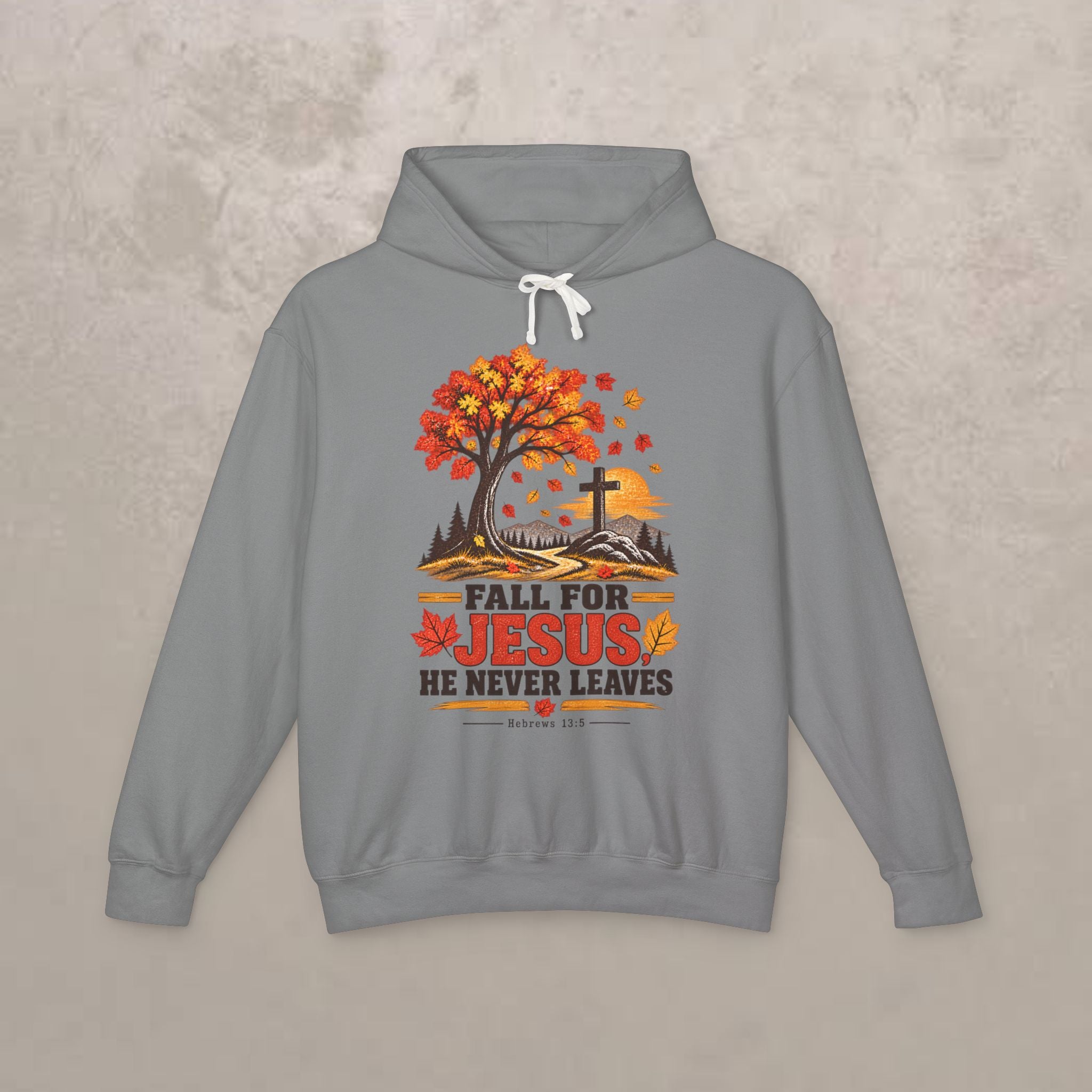 Fall for Jesus Hoodie — He Never Leaves - Autumn Christian Sweatshirt