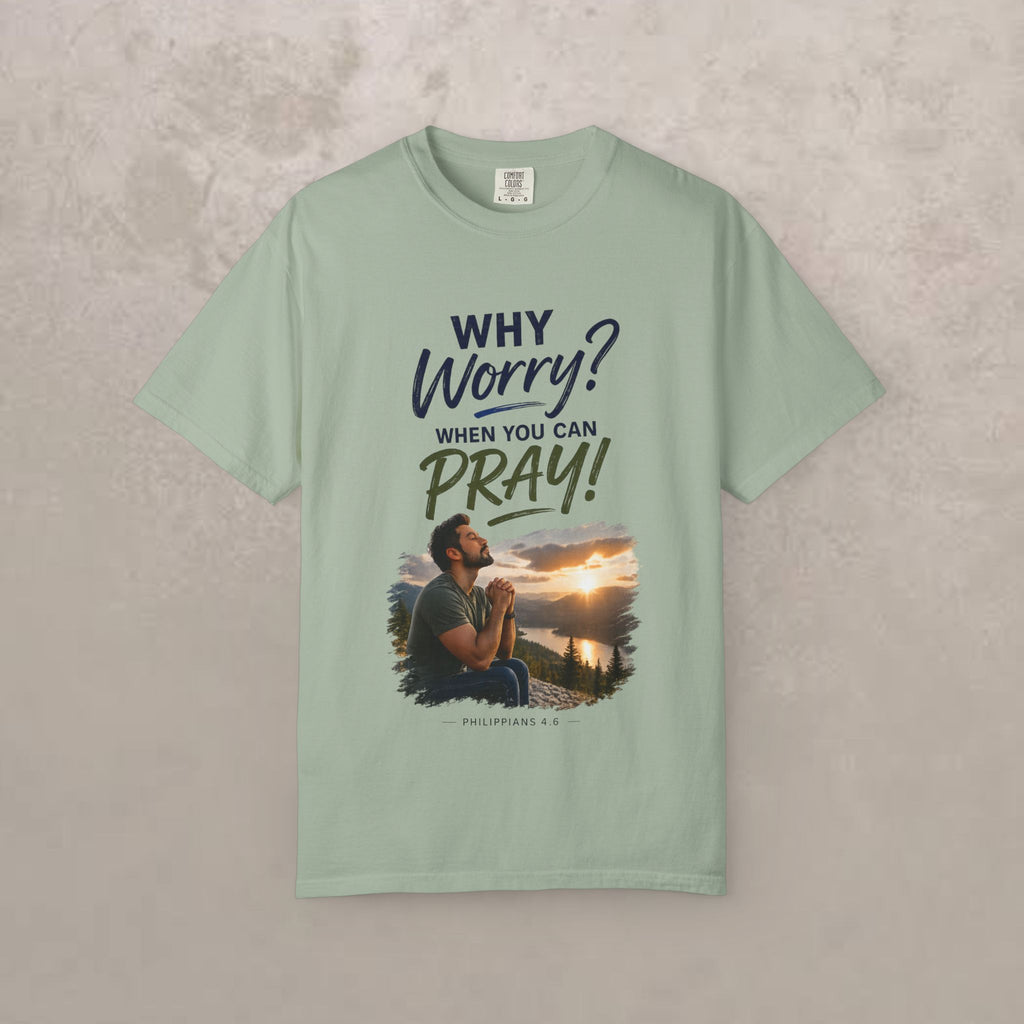Why Worry - Pray - Men's Tee — Hispanic Man
