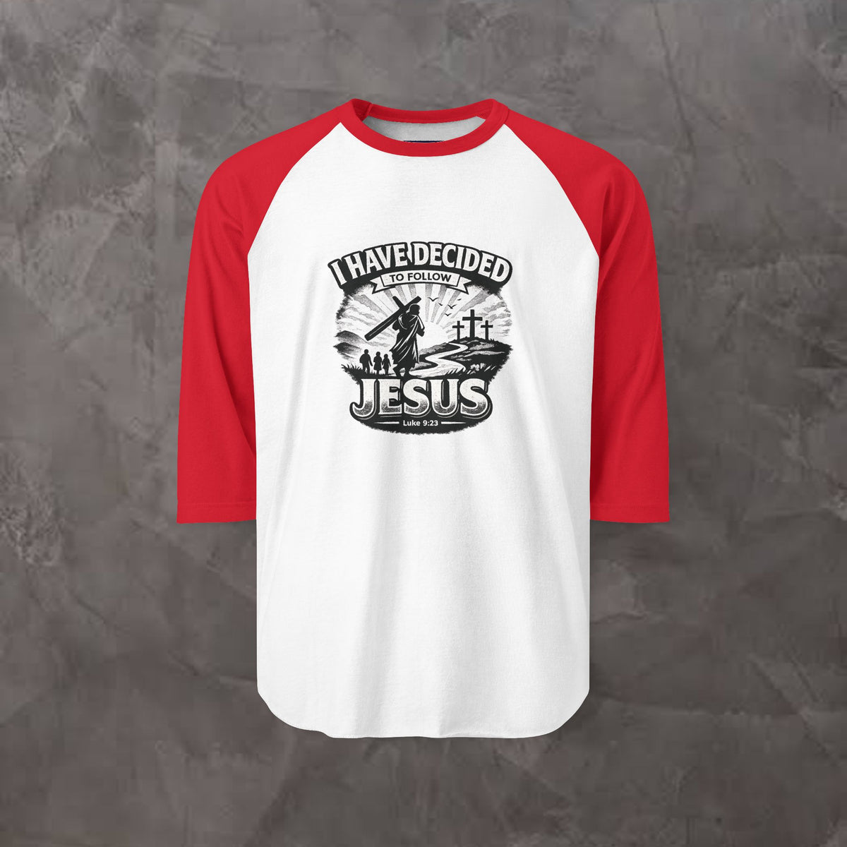 I Have Decided to Follow Jesus - Christian Baseball  RaglanTee
