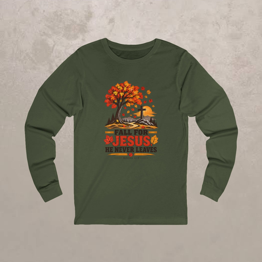 Fall for Jesus - He Never Leaves - Long Sleeve Tee