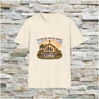 As For Me And My House We Will Serve The Lord"  - Family Tee