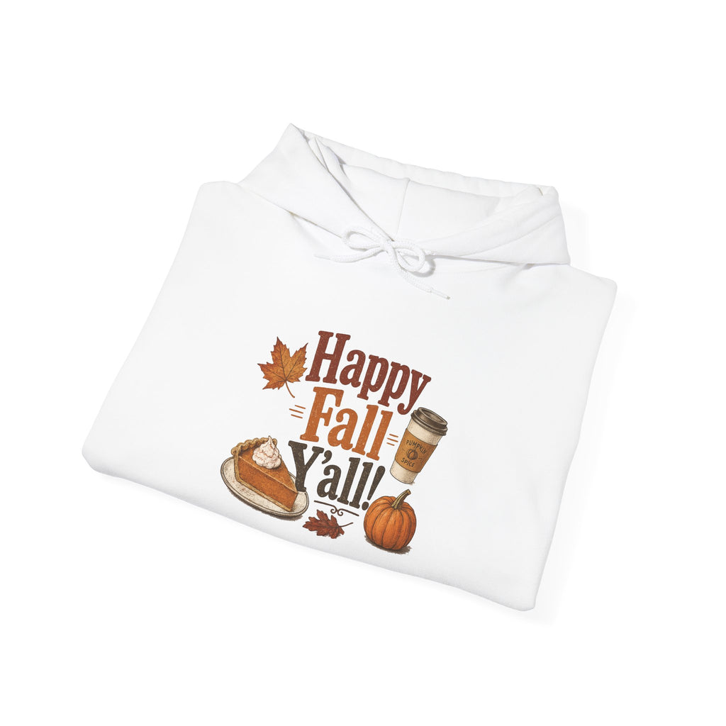 Adult Hoodie - Happy Fall Y'all" Pumpkin, Pie & Coffee - Autumn Sweatshirt