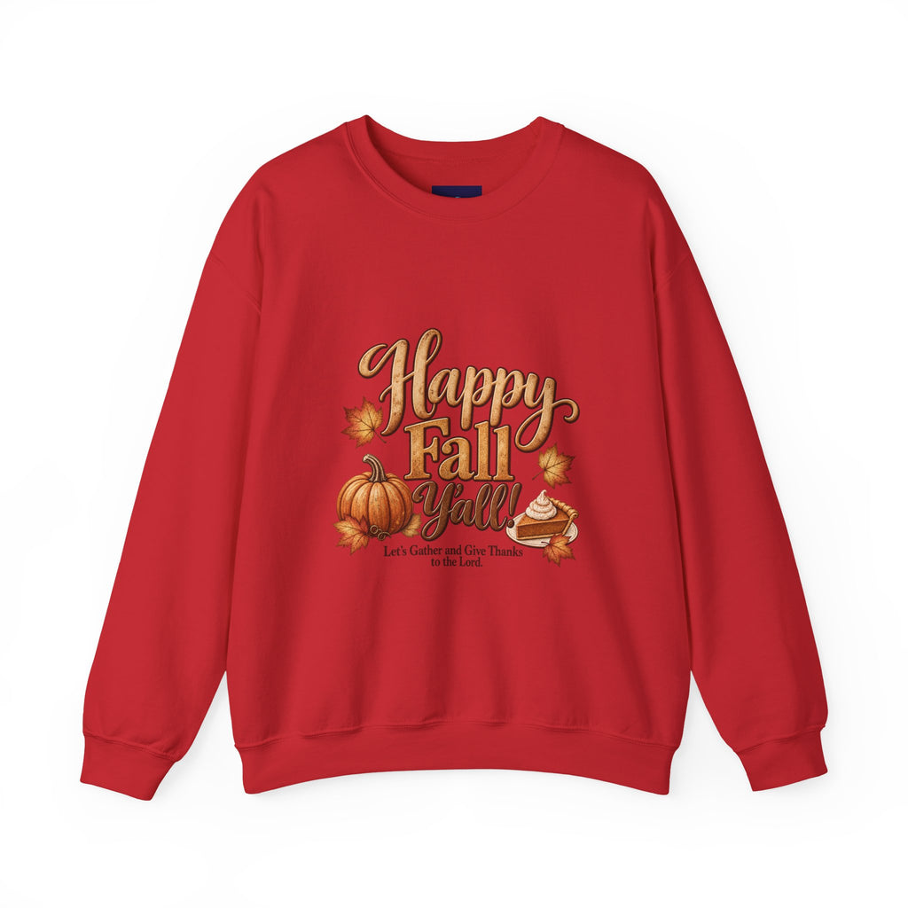 Happy Fall Y'all!  - Let's Gather and Give Thanks to the Lord Sweatshirt - Autumn Pumpkins & Leaves Crewneck