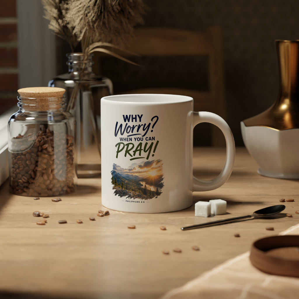 20oz Jumbo Mug – Why Worry - Pray Mountains Coffee Cup