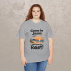 Come to Jesus, He'll Give You Rest — Christian Faith Graphic Unisex Tee