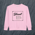 Kids/Toddler - Blessed!  -Deuteronomy 28:3-6 Sweatshirt