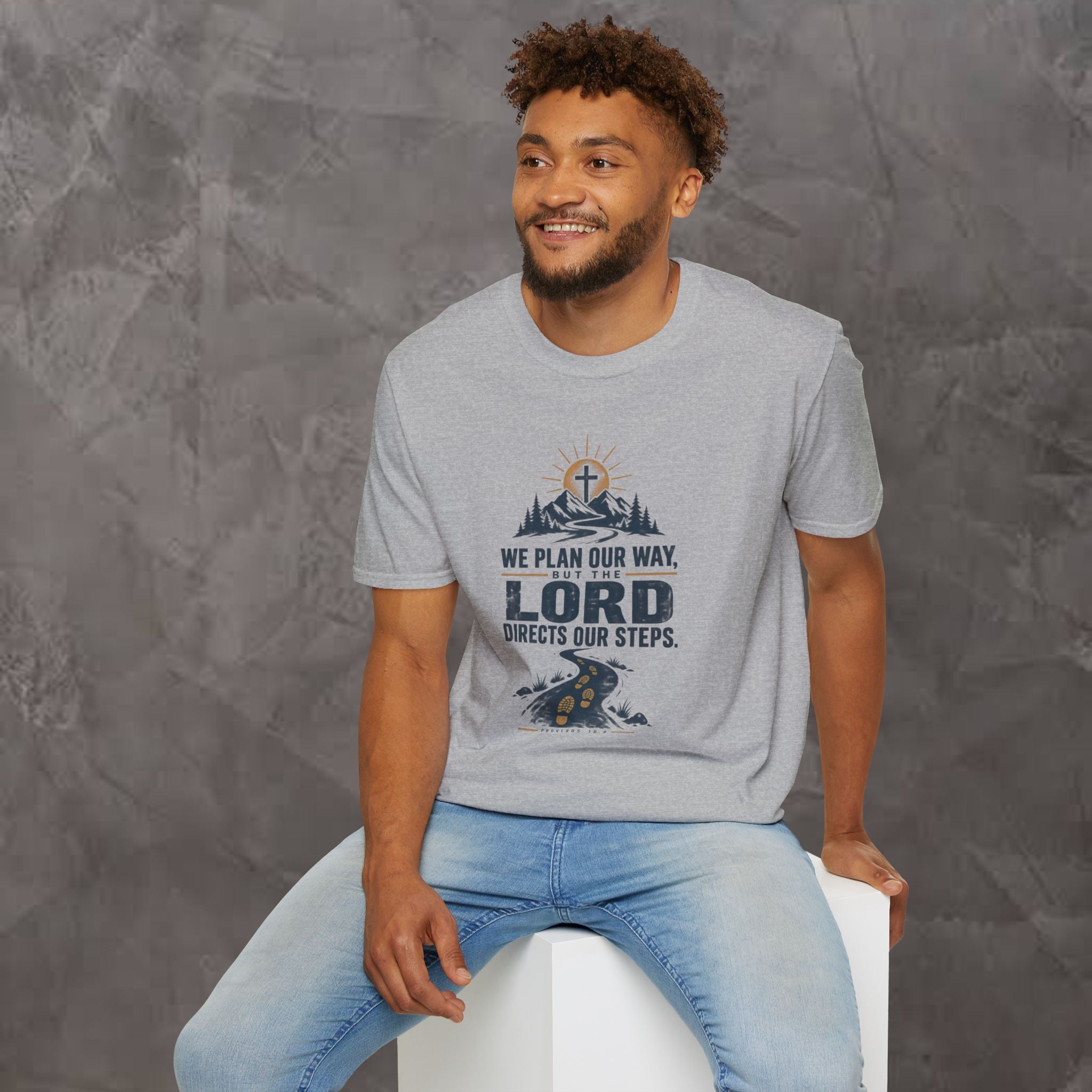 We Plan Our Way, But the Lord Directs Our Steps - Unisex Tee