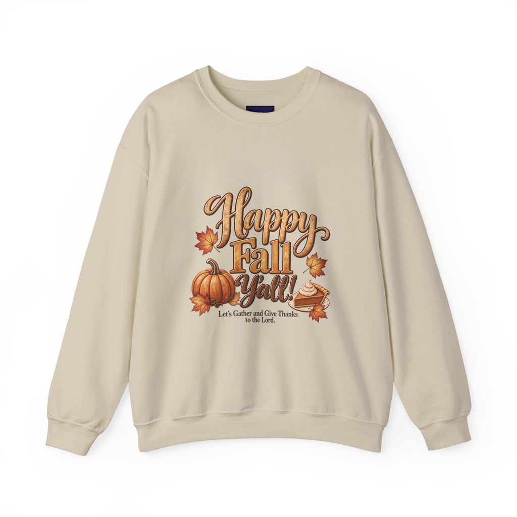 Happy Fall Y'all!  - Let's Gather and Give Thanks to the Lord Sweatshirt - Autumn Pumpkins & Leaves Crewneck