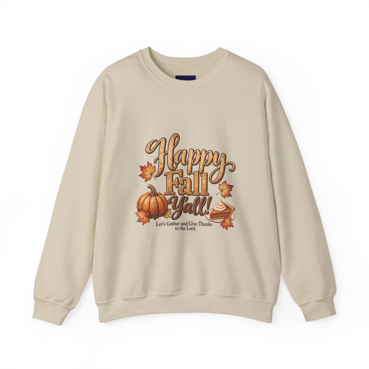 Happy Fall Y'all!  - Let's Gather and Give Thanks to the Lord Sweatshirt - Autumn Pumpkins & Leaves Crewneck