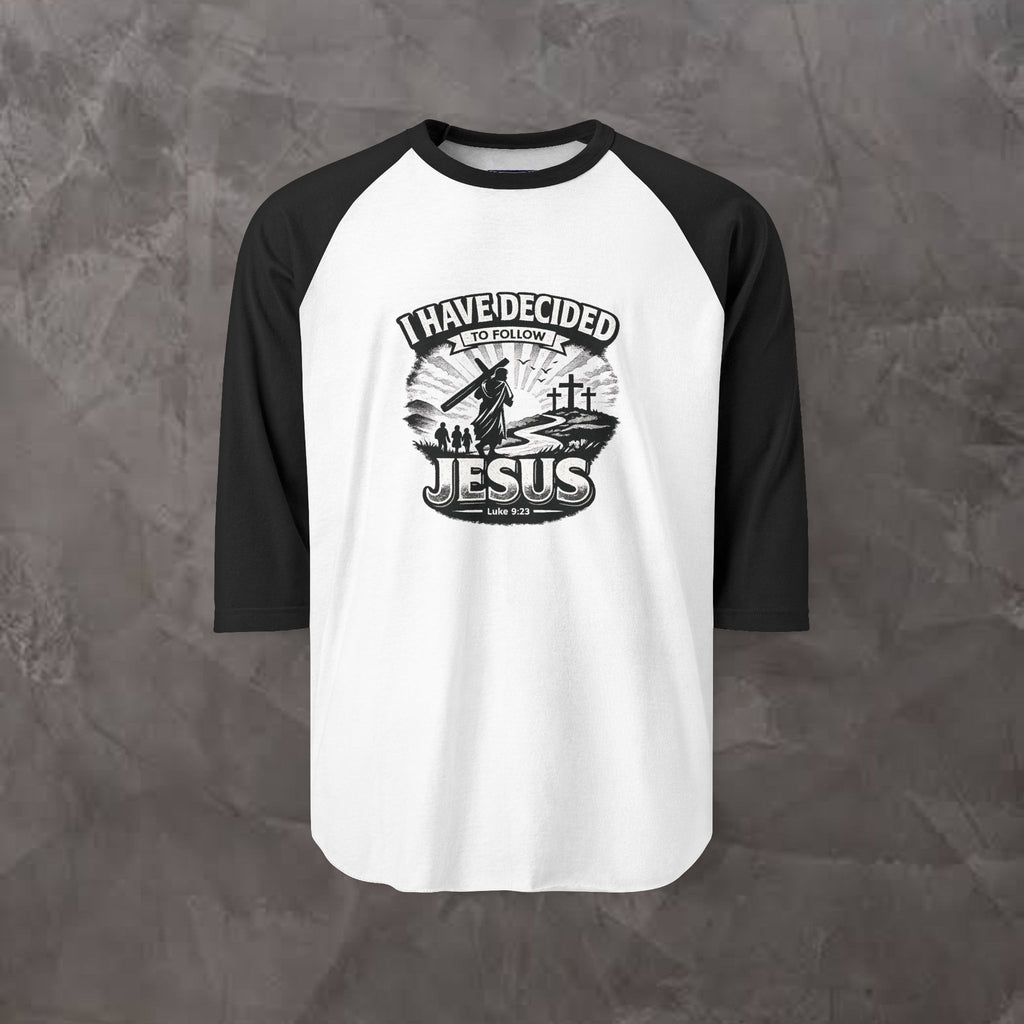 I Have Decided to Follow Jesus - Christian Baseball  RaglanTee