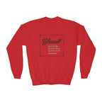 Youth - Blessed! -Deuteronomy 28:3-6 Sweatshirt